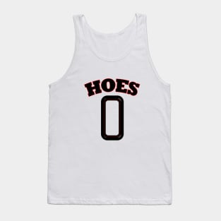 Hoes zero Tank Top